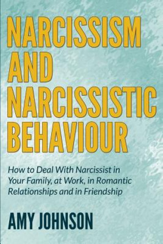 Książka Narcissism and Narcissistic Behaviour Amy Johnson