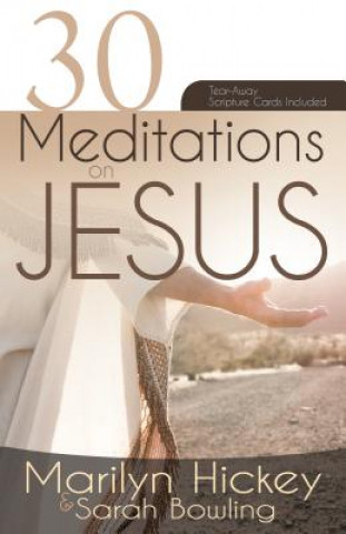 Kniha 30 Meditations on Jesus Marilyn Hickey