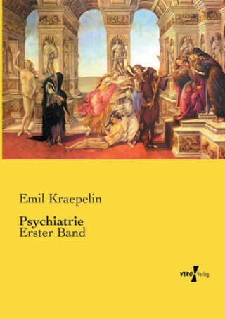Kniha Psychiatrie Emil Kraepelin