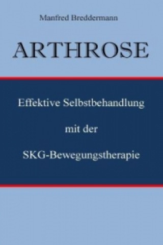 Kniha Arthrose Manfred Breddermann