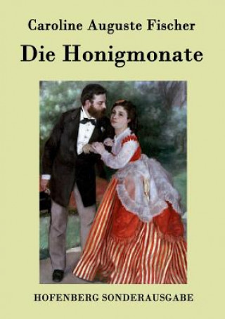 Книга Honigmonate Caroline Auguste Fischer