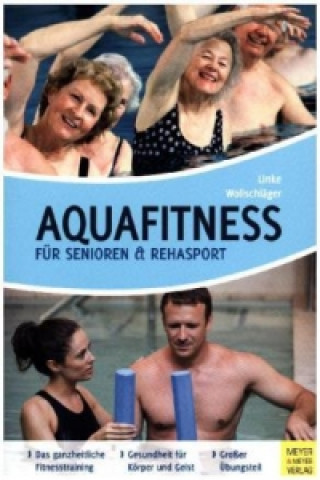 Kniha Aquafitness für Senioren und Rehasport Kathrin Andrea Linke