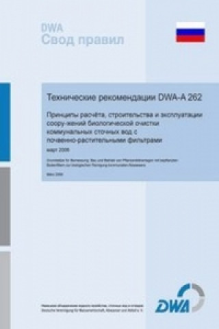 Kniha Standard DWA-A 262 Principles for design, construction and operation of constructed wet 