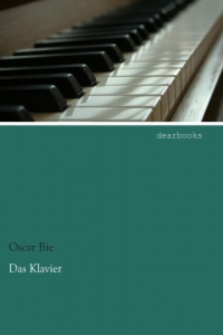 Buch Das Klavier Oscar Bie