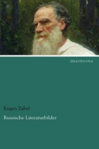 Könyv Russische Literaturbilder Eugen Zabel