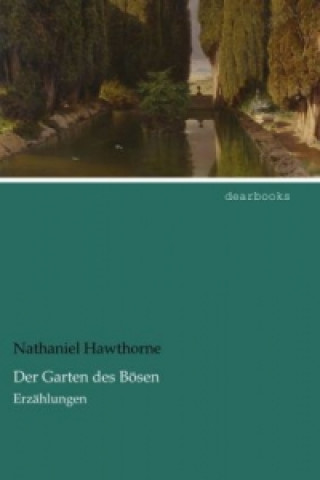 Book Der Garten des Bösen Nathaniel Hawthorne