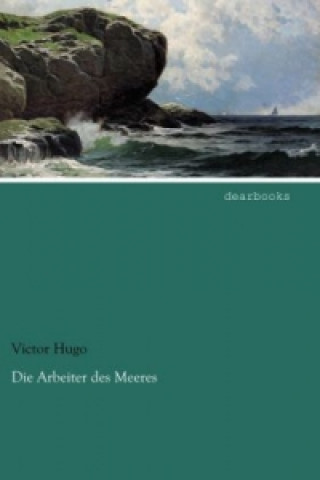 Carte Die Arbeiter des Meeres Victor Hugo