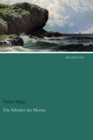 Book Die Arbeiter des Meeres Victor Hugo