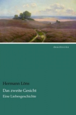 Kniha Das zweite Gesicht Hermann Löns