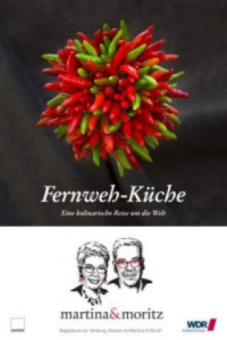 Kniha Fernweh-Küche Bernd Neuner-Duttenhofer
