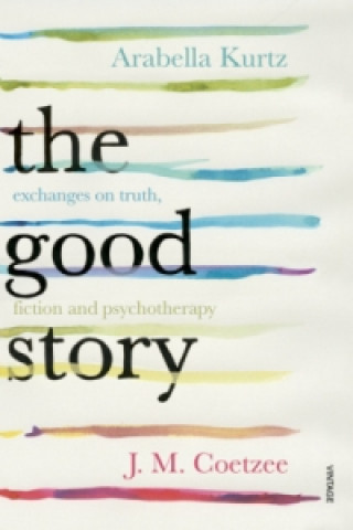 Kniha Good Story J. M. Coetzee