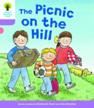 Kniha Oxford Reading Tree Biff, Chip and Kipper Stories Decode and Develop: Level 1+: The Picnic on the Hill Roderick Hunt