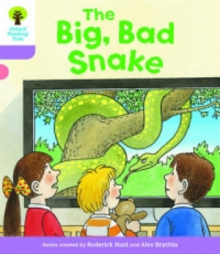 Kniha Oxford Reading Tree Biff, Chip and Kipper Stories Decode and Develop: Level 1+: The Big, Bad Snake Roderick Hunt