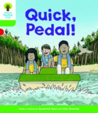 Carte Oxford Reading Tree Biff, Chip and Kipper Stories Decode and Develop: Level 2: Quick, Pedal! Roderick Hunt