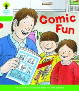 Kniha Oxford Reading Tree Biff, Chip and Kipper Stories Decode and Develop: Level 2: Comic Fun Roderick Hunt