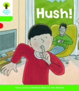 Книга Oxford Reading Tree Biff, Chip and Kipper Stories Decode and Develop: Level 2: Hush! Roderick Hunt