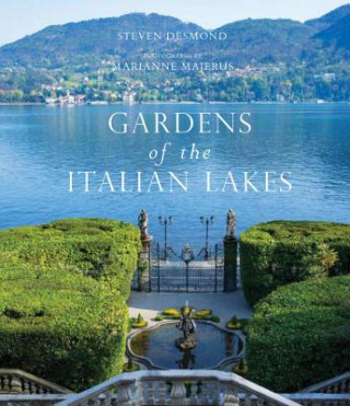 Könyv Gardens of the Italian Lakes Steven Desmond