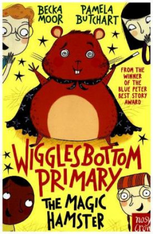 Kniha Wigglesbottom Primary: The Magic Hamster Pamela Butchart