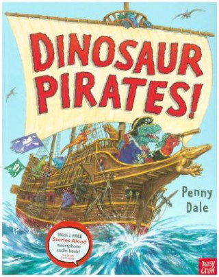 Livre Dinosaur Pirates! Penny Dale