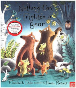 Kniha Nothing Can Frighten A Bear Elizabeth Dale