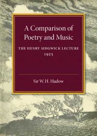 Książka Comparison of Poetry and Music W. H. Hadow