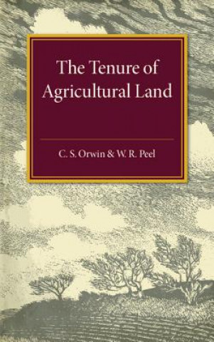 Книга Tenure of Agricultural Land C. S. Orwin