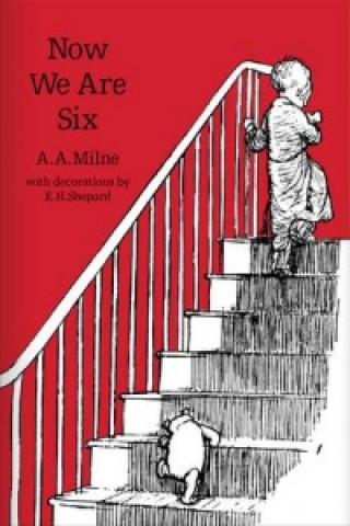 Книга Now We Are Six Alan Alexander Milne