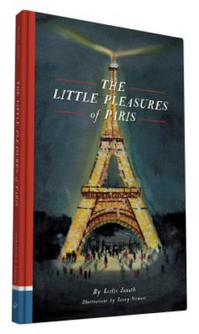 Kniha The Little Pleasures of Paris Leslie Jonath