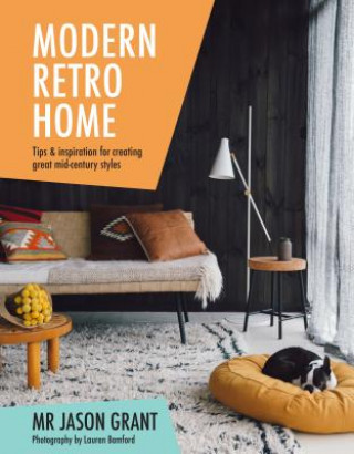 Libro Modern Retro Home Jason Grant