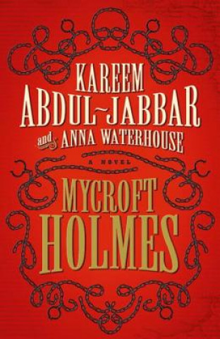 Könyv Mycroft Holmes Kareem Abdul-Jabbar