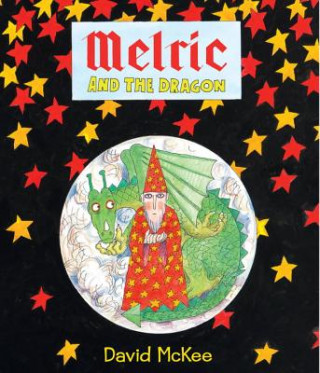 Könyv Melric and the Dragon David McKee