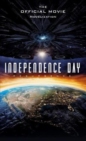 Książka Independence Day: Resurgence: The Official Movie Novelization Alex Irvine