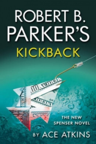Könyv Robert B. Parker's Kickback Robert B. Parker