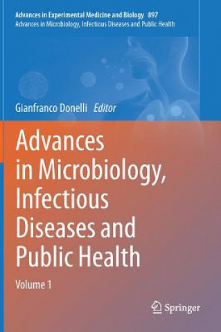 Könyv Advances in Microbiology, Infectious Diseases and Public Health Gianfranco Donelli