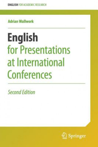 Könyv English for Presentations at International Conferences Adrian Wallwork