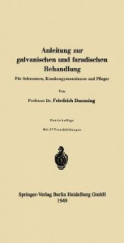 Book Anleitung zur galvanischen und faradischen Behandlung Friedrich Duensing