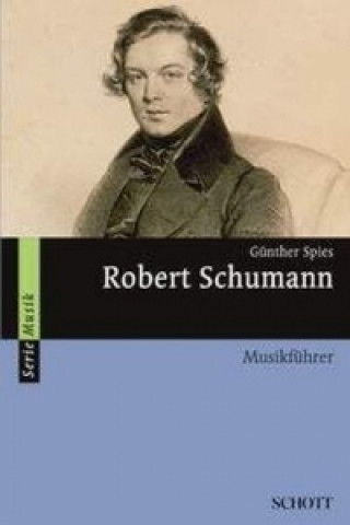 Kniha Robert Schumann Günther Spies