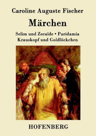 Carte Marchen Caroline Auguste Fischer