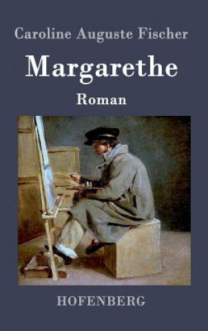 Kniha Margarethe Caroline Auguste Fischer