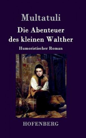 Carte Die Abenteuer des kleinen Walther Multatuli