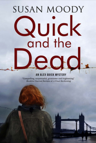 Könyv Quick and The Dead Susan Moody