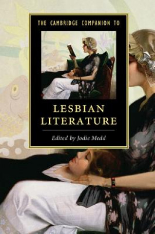 Knjiga Cambridge Companion to Lesbian Literature Jodie Medd