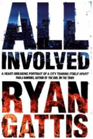 Kniha All Involved Ryan Gattis