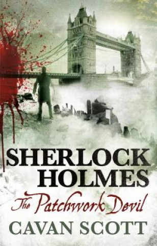 Könyv Sherlock Holmes: The Patchwork Devil Cavan Scott
