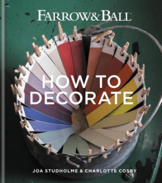 Книга Farrow & Ball How to Decorate Joa Studholme