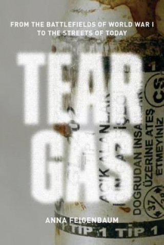 Książka Tear Gas Anna Feigenbaum