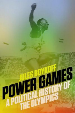 Книга Power Games Jules Boykoff