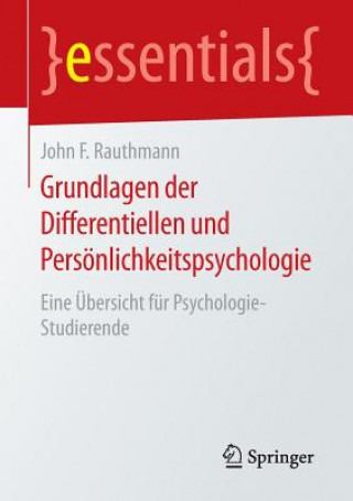 Carte Grundlagen der Differentiellen und Persoenlichkeitspsychologie John F Rauthmann