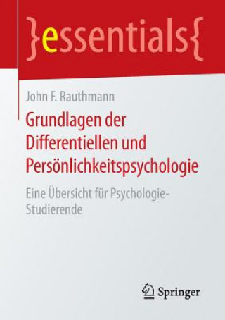 Kniha Grundlagen der Differentiellen und Persoenlichkeitspsychologie John F Rauthmann