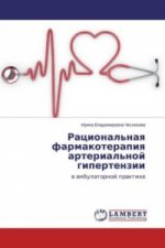 Könyv Racional'naya farmakoterapiya arterial'noj gipertenzii Irina Vladimirovna Chesnokova